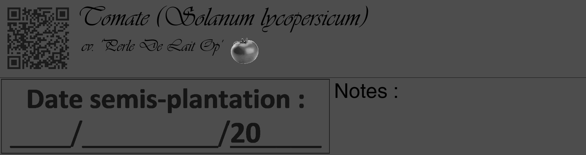 Étiquette de : Solanum lycopersicum cv. 'Perle De Lait Op' - format c - style noire28_basique_basiqueviv avec qrcode et comestibilité simplifiée