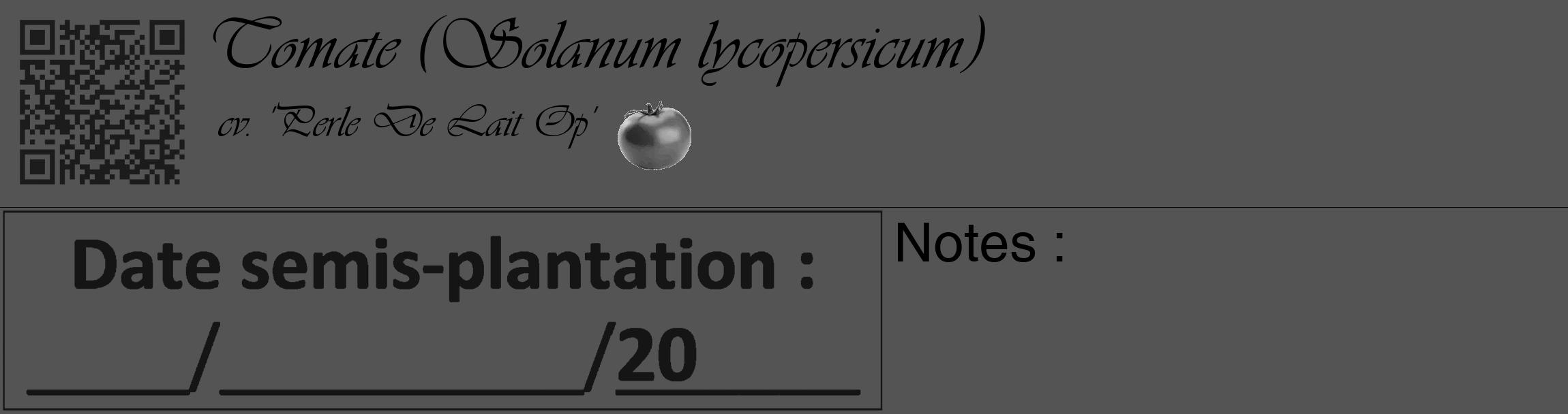 Étiquette de : Solanum lycopersicum cv. 'Perle De Lait Op' - format c - style noire30_basique_basiqueviv avec qrcode et comestibilité simplifiée