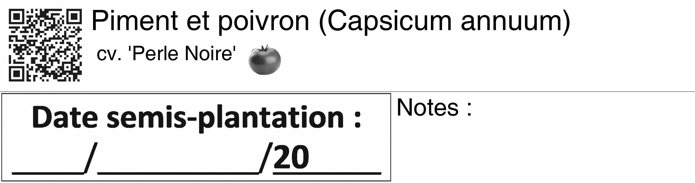 Étiquette de : Capsicum annuum cv. 'Perle Noire' - format c - style noire60_basiquegrrvhel avec qrcode et comestibilité simplifiée