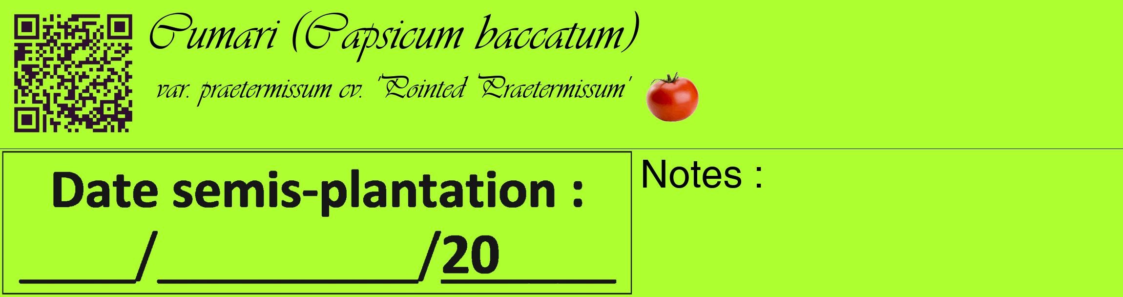 Étiquette de : Capsicum baccatum var. praetermissum cv. 'Pointed Praetermissum' - format c - style noire17_basique_basiqueviv avec qrcode et comestibilité simplifiée