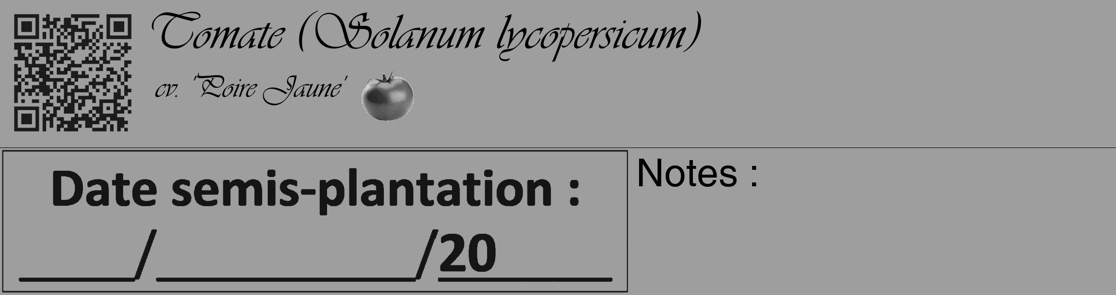 Étiquette de : Solanum lycopersicum cv. 'Poire Jaune' - format c - style noire23_basique_basiqueviv avec qrcode et comestibilité simplifiée