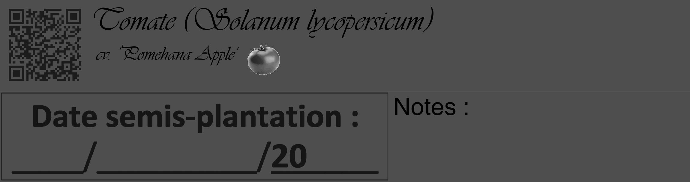 Étiquette de : Solanum lycopersicum cv. 'Pomehana Apple' - format c - style noire33_basique_basiqueviv avec qrcode et comestibilité simplifiée