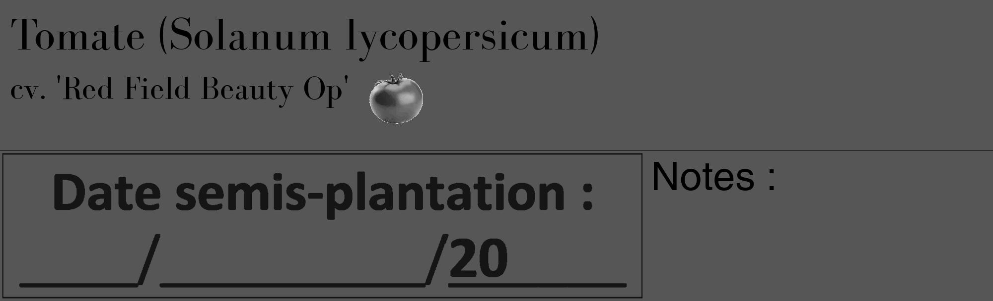 Étiquette de : Solanum lycopersicum cv. 'Red Field Beauty Op' - format c - style noire45_basique_basiquebod avec comestibilité simplifiée