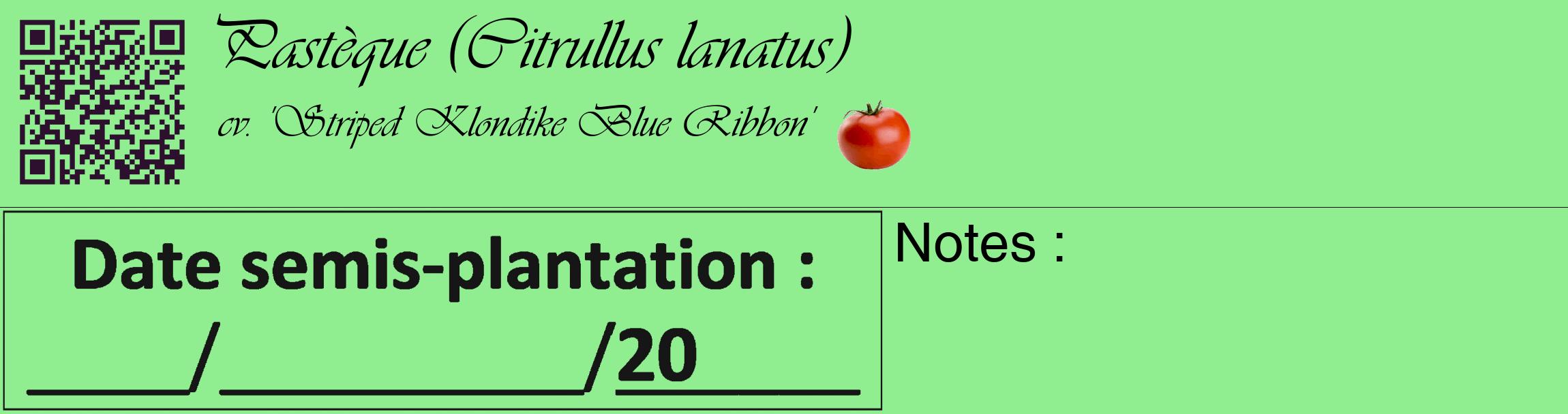 Étiquette de : Citrullus lanatus cv. 'Striped Klondike Blue Ribbon' - format c - style noire15_basique_basiqueviv avec qrcode et comestibilité simplifiée