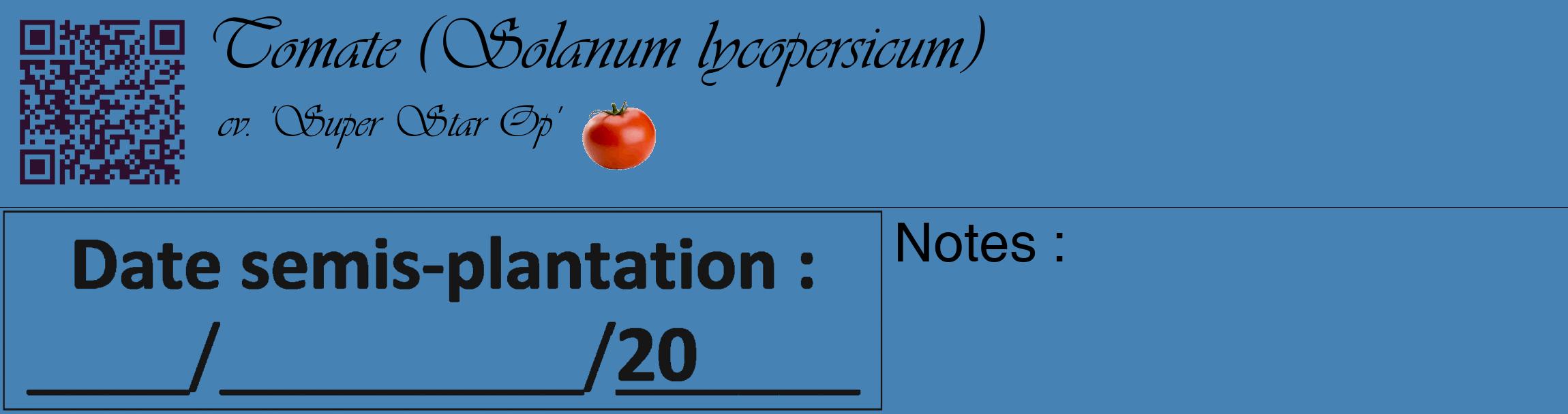 Étiquette de : Solanum lycopersicum cv. 'Super Star Op' - format c - style noire5_basique_basiqueviv avec qrcode et comestibilité simplifiée