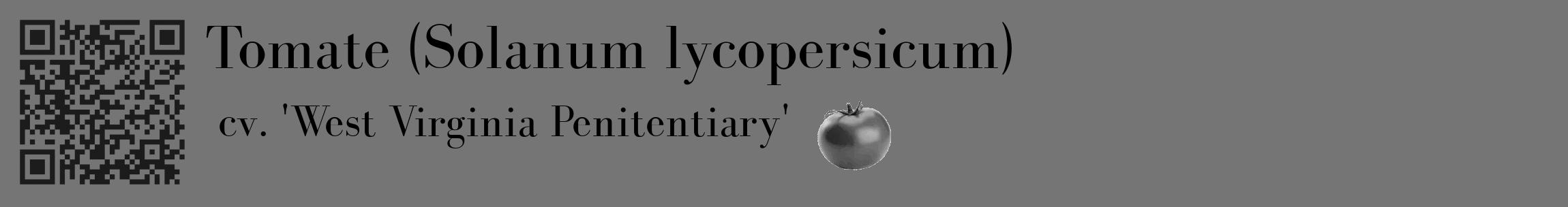 Étiquette de : Solanum lycopersicum cv. 'West Virginia Penitentiary' - format c - style noire5_basique_basiquebod avec qrcode et comestibilité simplifiée