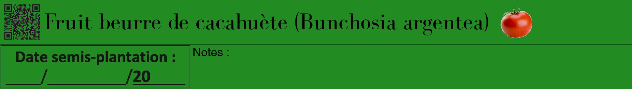 Étiquette de : Bunchosia argentea - format a - style noire10bod avec qrcode et comestibilité simplifiée