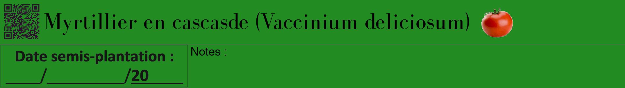 Étiquette de : Vaccinium deliciosum - format a - style noire10bod avec qrcode et comestibilité simplifiée