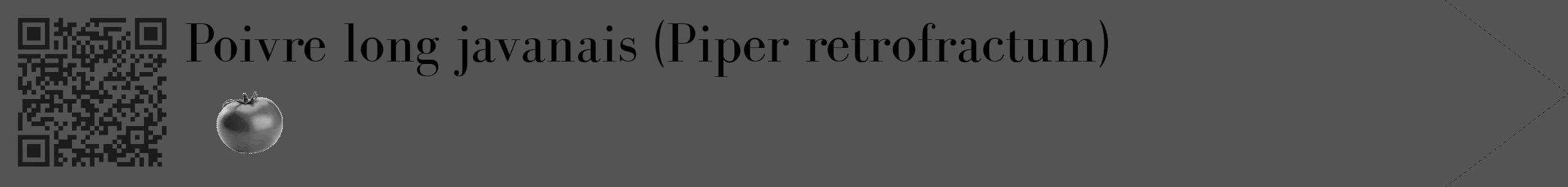 Étiquette de : Piper retrofractum - format c - style noire30_simple_simplebod avec qrcode et comestibilité simplifiée