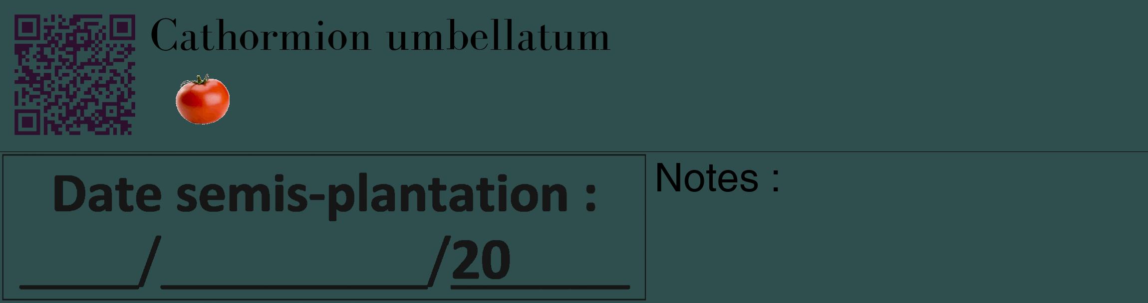 Étiquette de : Cathormion umbellatum - format c - style noire58_basique_basiquebod avec qrcode et comestibilité simplifiée