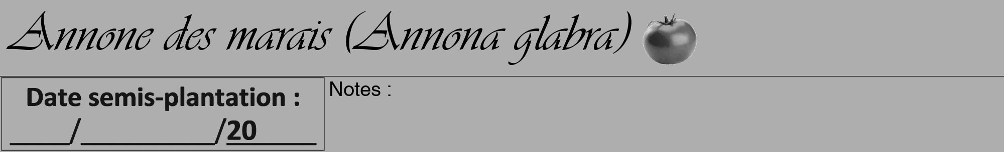 Étiquette de : Annona glabra - format a - style noire53viv avec comestibilité simplifiée
