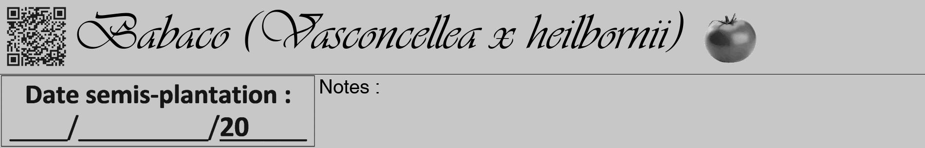 Étiquette de : Vasconcellea x heilbornii - format a - style noire15basiqueviv avec qrcode et comestibilité simplifiée