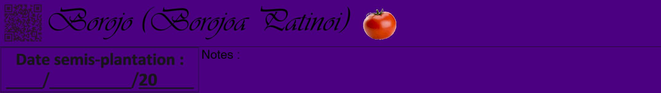 Étiquette de : Borojoa Patinoi - format a - style noire47viv avec qrcode et comestibilité simplifiée