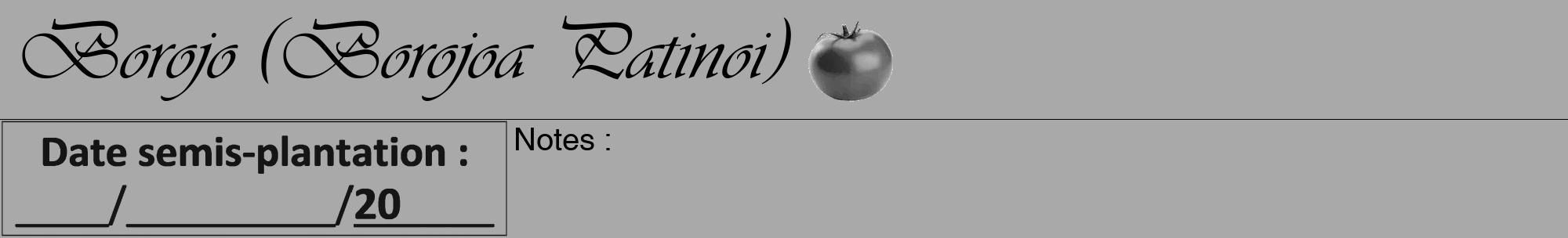 Étiquette de : Borojoa Patinoi - format a - style noire13viv avec comestibilité simplifiée