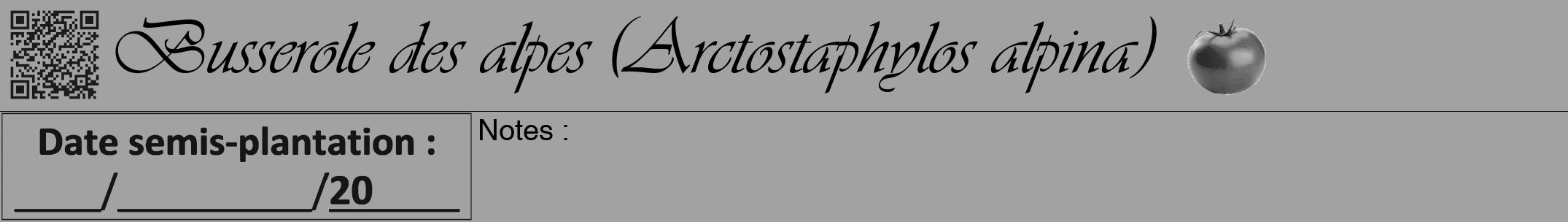 Étiquette de : Arctostaphylos alpina - format a - style noire38viv avec qrcode et comestibilité simplifiée