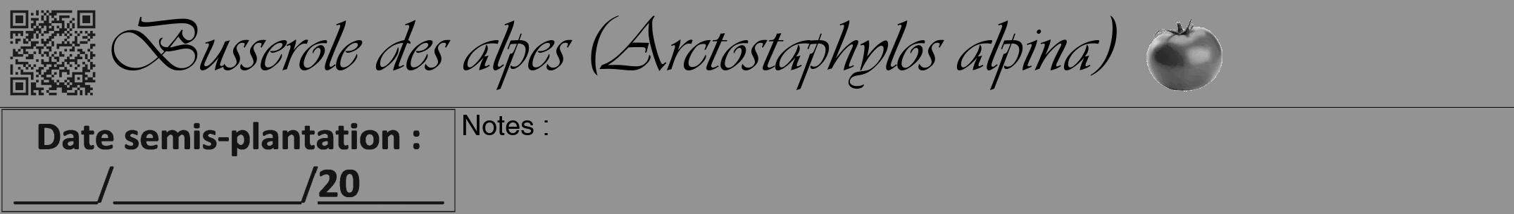 Étiquette de : Arctostaphylos alpina - format a - style noire44viv avec qrcode et comestibilité simplifiée