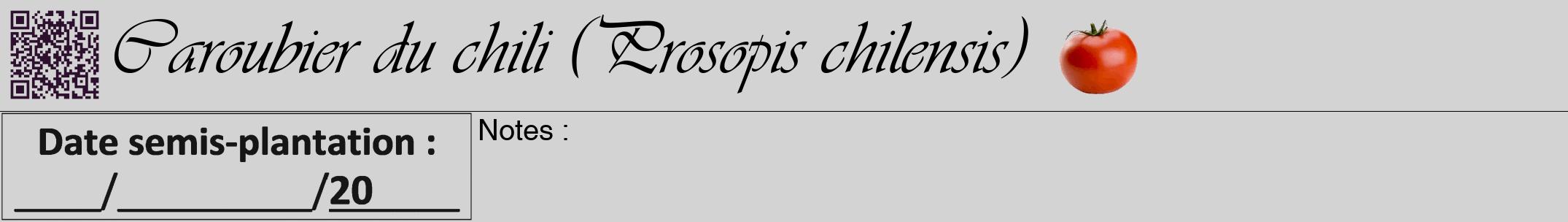 Étiquette de : Prosopis chilensis - format a - style noire56viv avec qrcode et comestibilité simplifiée