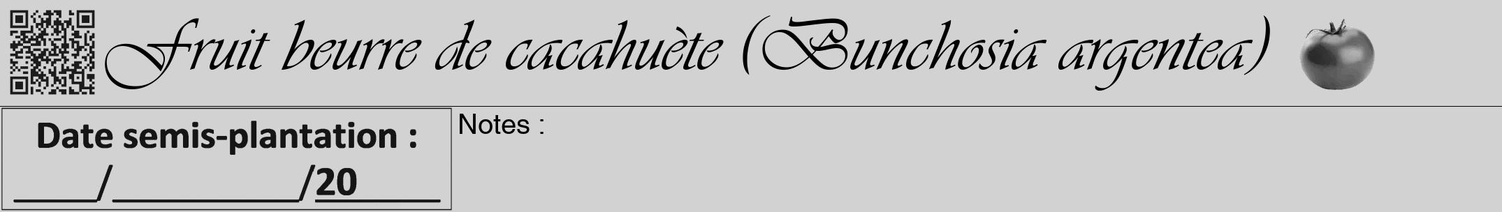 Étiquette de : Bunchosia argentea - format a - style noire14viv avec qrcode et comestibilité simplifiée