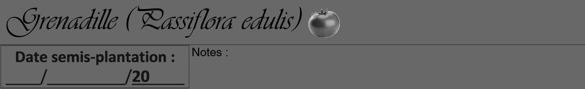 Étiquette de : Passiflora edulis - format a - style noire43viv avec comestibilité simplifiée