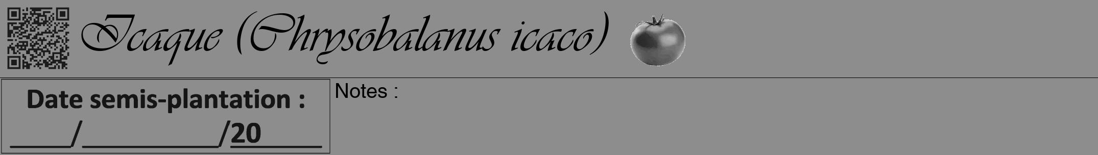 Étiquette de : Chrysobalanus icaco - format a - style noire2viv avec qrcode et comestibilité simplifiée