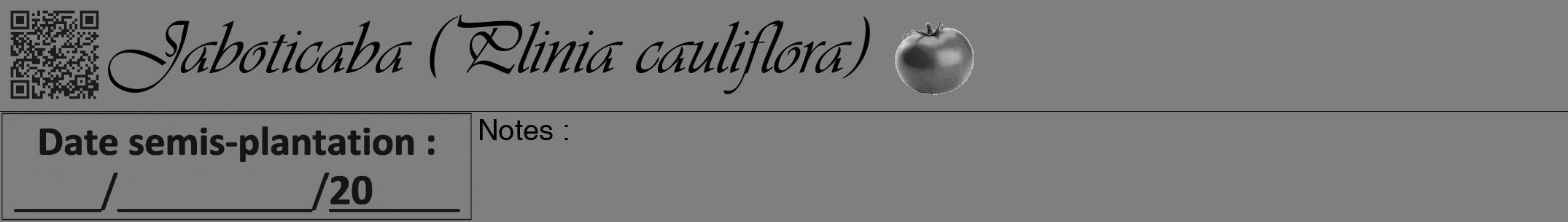 Étiquette de : Plinia cauliflora - format a - style noire57simpleviv avec qrcode et comestibilité simplifiée