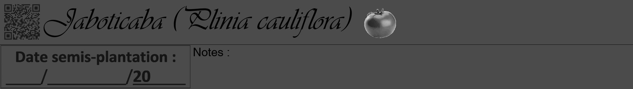 Étiquette de : Plinia cauliflora - format a - style noire9viv avec qrcode et comestibilité simplifiée
