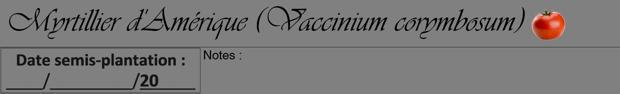 Étiquette de : Vaccinium corymbosum - format a - style noire57viv avec comestibilité simplifiée