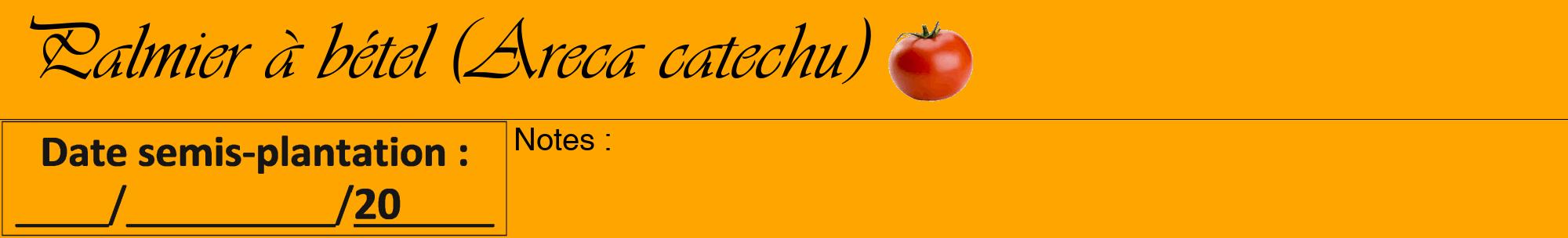 Étiquette de : Areca catechu - format a - style noire22viv avec comestibilité simplifiée