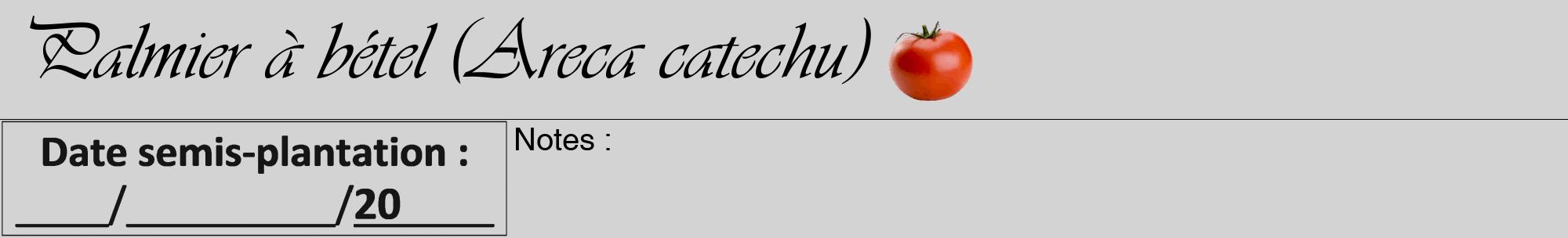 Étiquette de : Areca catechu - format a - style noire56viv avec comestibilité simplifiée