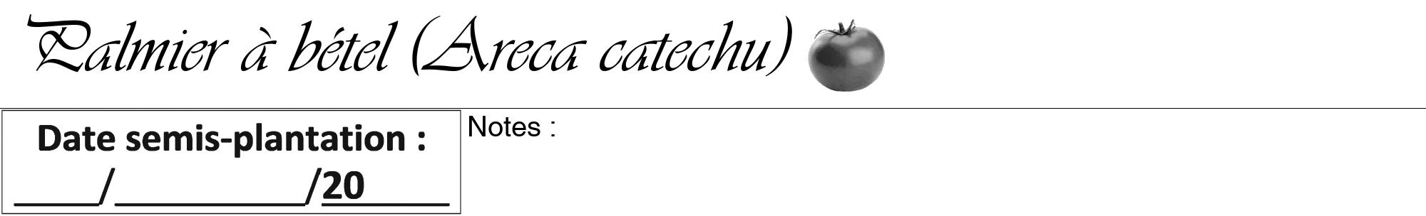 Étiquette de : Areca catechu - format a - style noire60viv avec comestibilité simplifiée