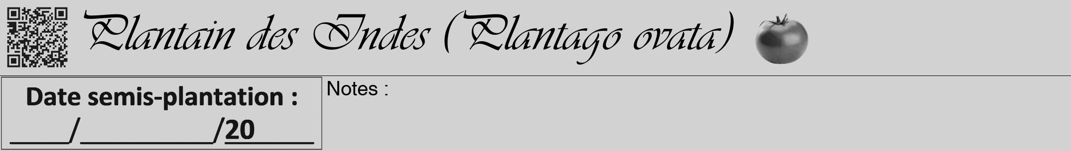 Étiquette de : Plantago ovata - format a - style noire14viv avec qrcode et comestibilité simplifiée