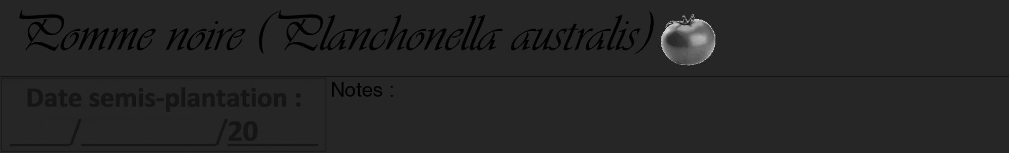 Étiquette de : Planchonella australis - format a - style noire29viv avec comestibilité simplifiée