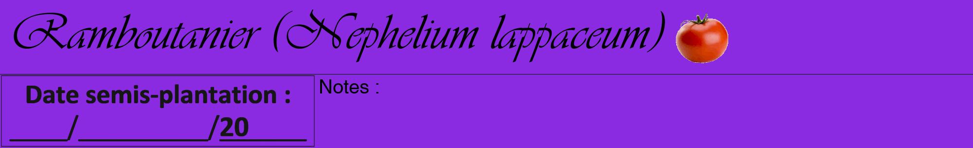Étiquette de : Nephelium lappaceum - format a - style noire49viv avec comestibilité simplifiée