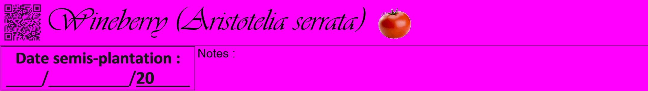 Étiquette de : Aristotelia serrata - format a - style noire51viv avec qrcode et comestibilité simplifiée