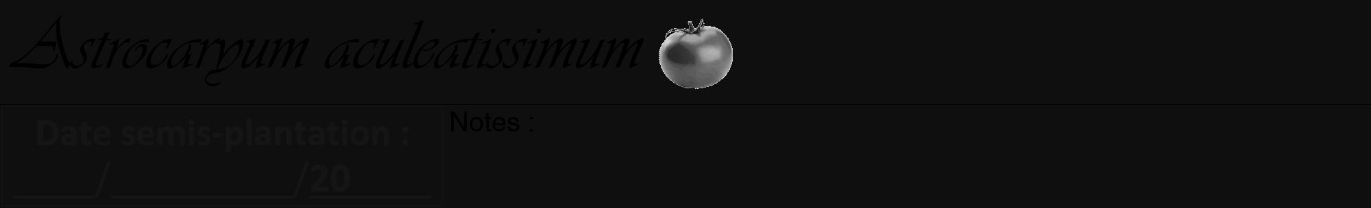 Étiquette de : Astrocaryum aculeatissimum - format a - style noire7viv avec comestibilité simplifiée