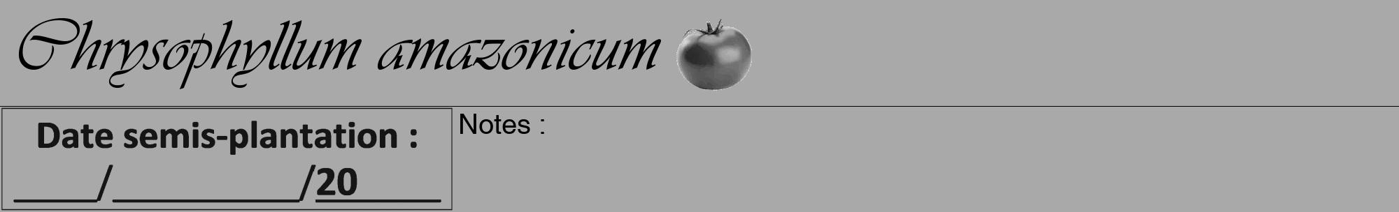 Étiquette de : Chrysophyllum amazonicum - format a - style noire13basiqueviv avec comestibilité simplifiée
