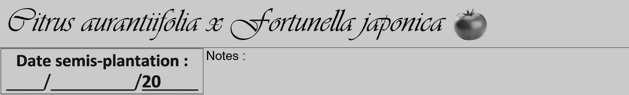 Étiquette de : Citrus aurantiifolia x Fortunella japonica - format a - style noire54viv avec comestibilité simplifiée