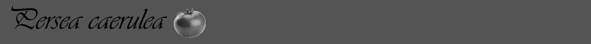 Étiquette de : Persea caerulea - format a - style noire36viv avec comestibilité simplifiée