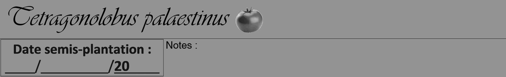 Étiquette de : Tetragonolobus palaestinus - format a - style noire44viv avec comestibilité simplifiée