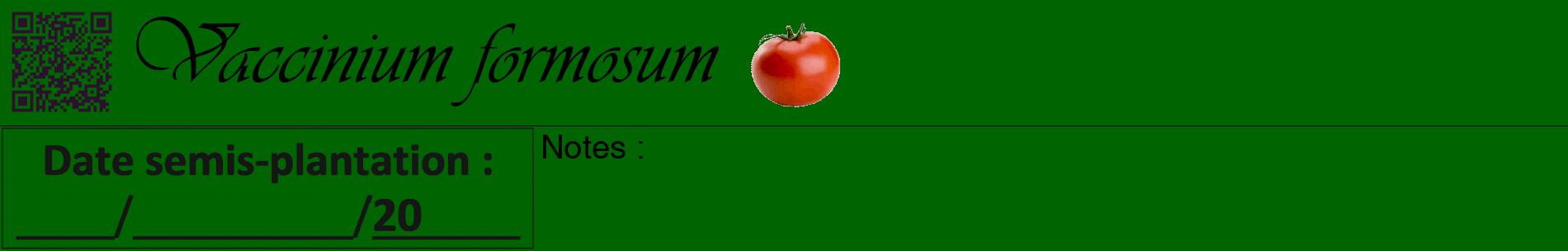 Étiquette de : Vaccinium formosum - format a - style noire8basiqueviv avec qrcode et comestibilité simplifiée