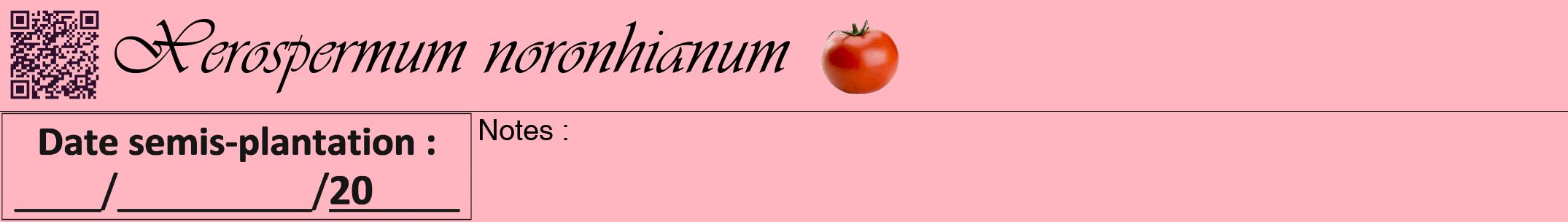 Étiquette de : Xerospermum noronhianum - format a - style noire41viv avec qrcode et comestibilité simplifiée