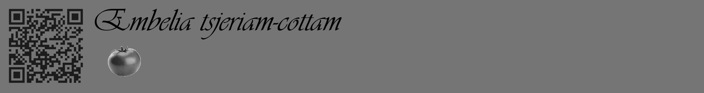 Étiquette de : Embelia tsjeriam-cottam - format c - style noire5_basique_basiqueviv avec qrcode et comestibilité simplifiée