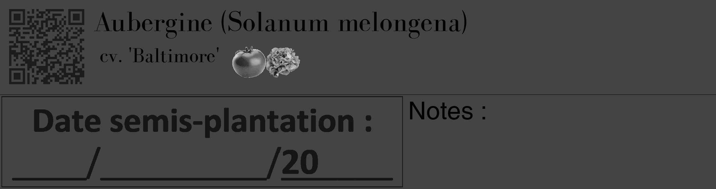 Étiquette de : Solanum melongena cv. 'Baltimore' - format c - style noire48_basique_basiquebod avec qrcode et comestibilité simplifiée