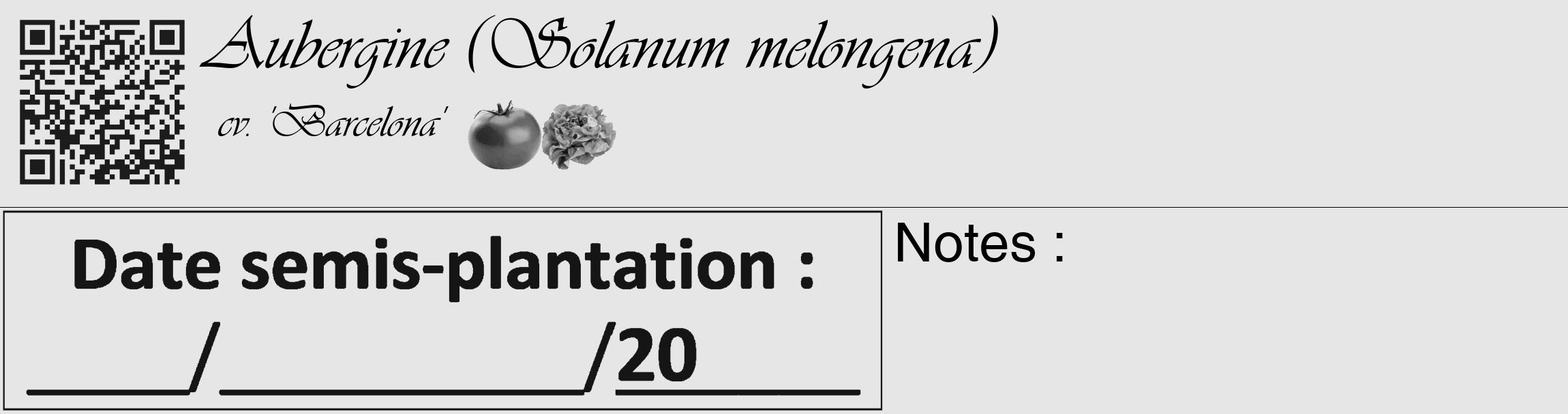 Étiquette de : Solanum melongena cv. 'Barcelona' - format c - style noire18_basique_basiqueviv avec qrcode et comestibilité simplifiée
