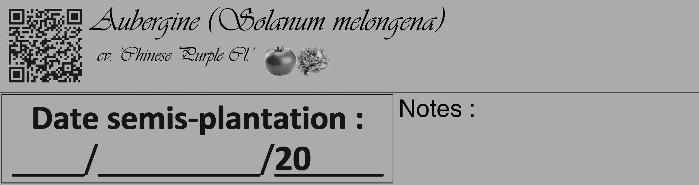 Étiquette de : Solanum melongena cv. 'Chinese Purple Cl.' - format c - style noire37_basique_basiqueviv avec qrcode et comestibilité simplifiée
