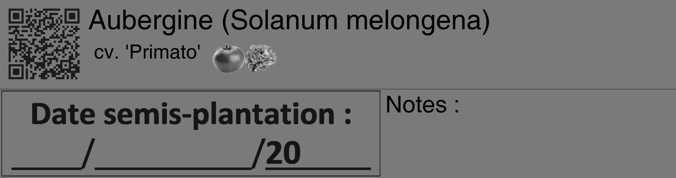 Étiquette de : Solanum melongena cv. 'Primato' - format c - style noire3_basique_basiquehel avec qrcode et comestibilité simplifiée