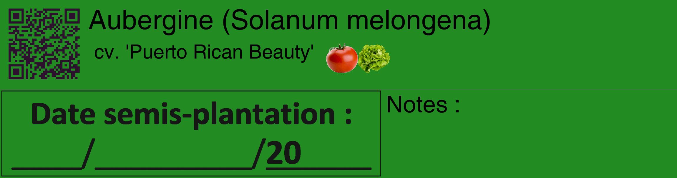 Étiquette de : Solanum melongena cv. 'Puerto Rican Beauty' - format c - style noire10basique_basique_basiquehel avec qrcode et comestibilité simplifiée