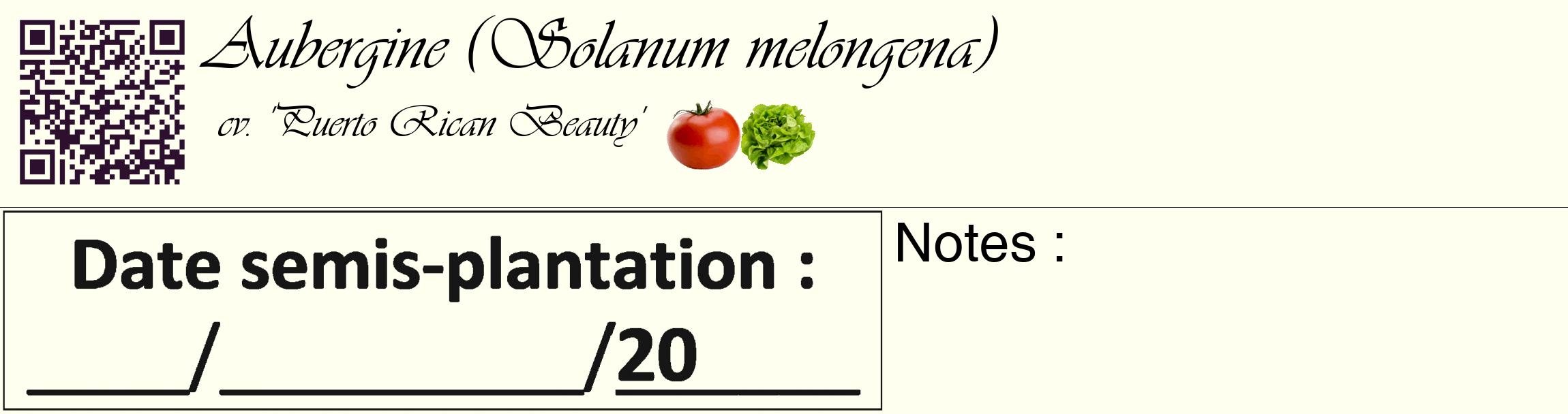 Étiquette de : Solanum melongena cv. 'Puerto Rican Beauty' - format c - style noire19_basique_basiqueviv avec qrcode et comestibilité simplifiée