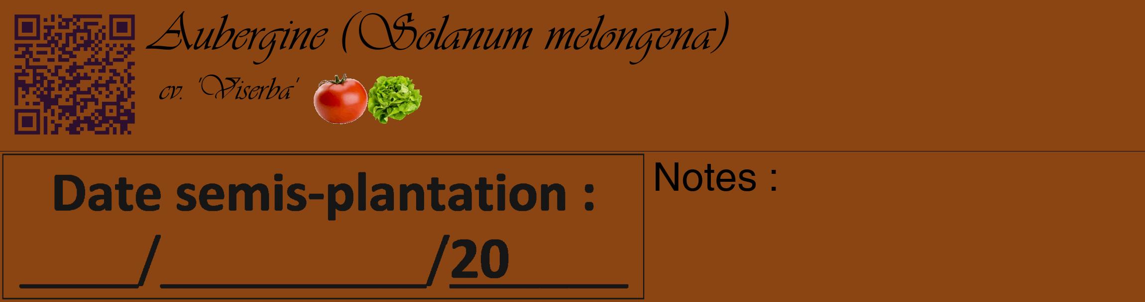 Étiquette de : Solanum melongena cv. 'Viserba' - format c - style noire30basique_basique_basiqueviv avec qrcode et comestibilité simplifiée