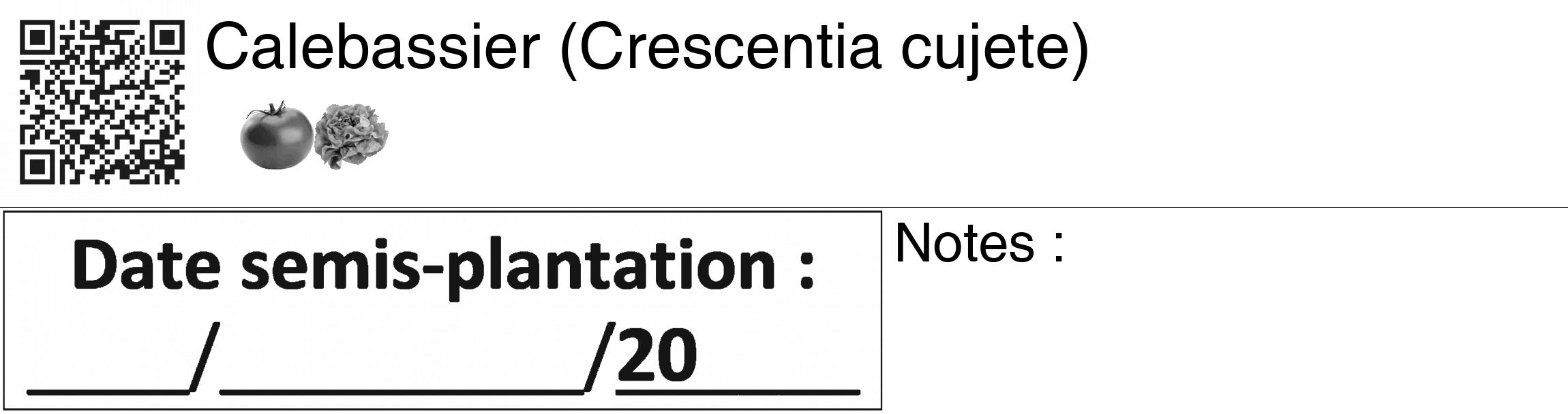 Étiquette de : Crescentia cujete - format c - style noire60_basiquegrrvhel avec qrcode et comestibilité simplifiée